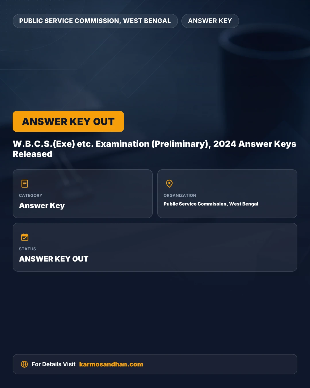 W.B.C.S.(Exe) etc. Examination (Preliminary), 2024 Answer Keys Released